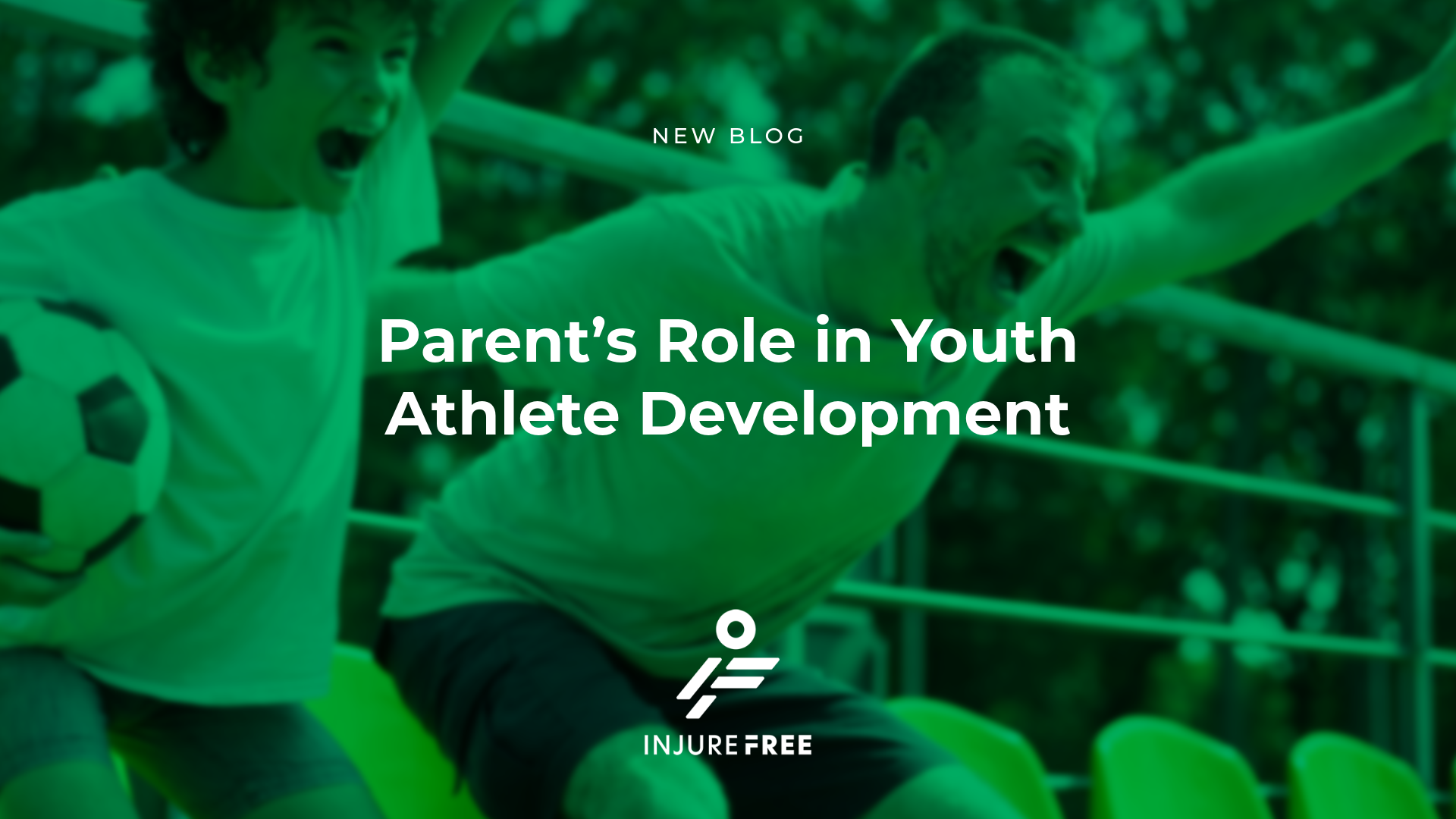 Parent’s Role in Youth Athlete Development