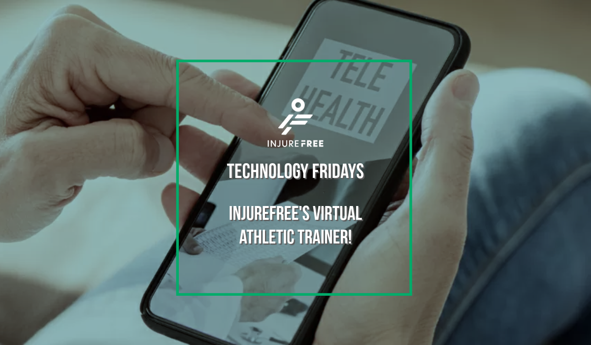Technology Friday: InjureFree's Virtual Athletic Trainer